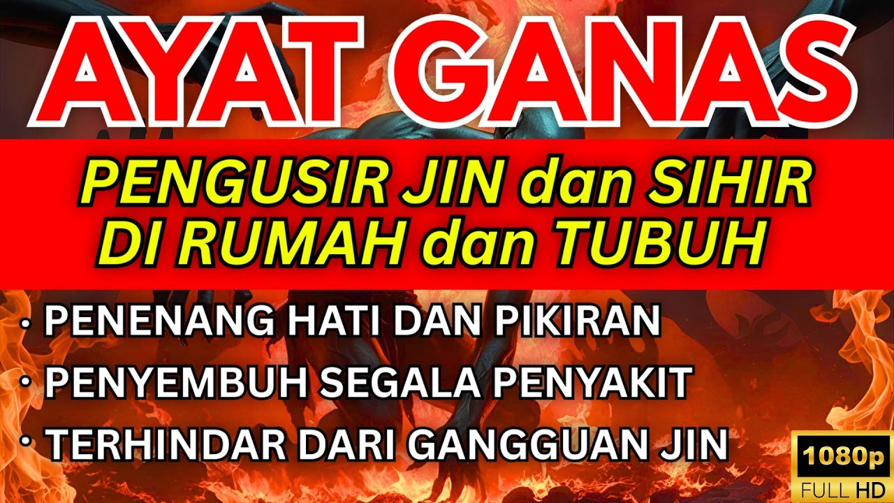 AYAT RUQYAH PENGUSIR JIN DI TUBUH PALING DICARI! SUDAH BANYAK SEMBUH
