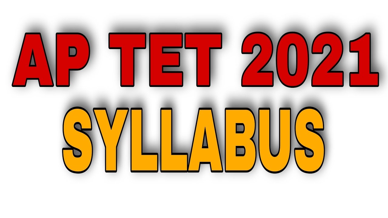 AP TET DSC LATEST NEWS|| AP TET SYLLABUS RELESED 2021