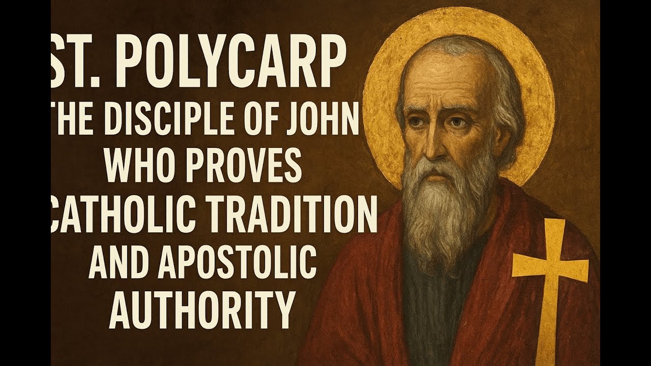 St. Polycarp: The Disciple of John Who Proves Catholic Tradition and Apostolic Authority