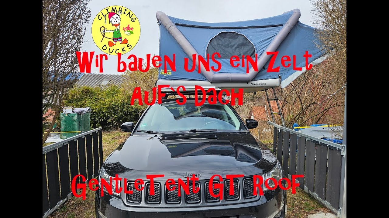 Wir bauen uns ein Zelt aufs Dach  -  GentleTent GT Roof