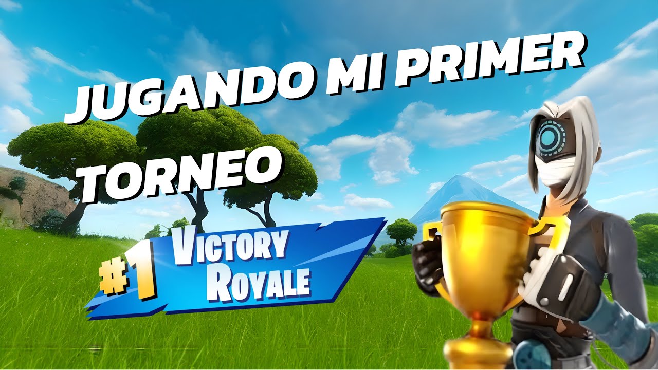 MI PRIMER TORNEO DE FORNITE