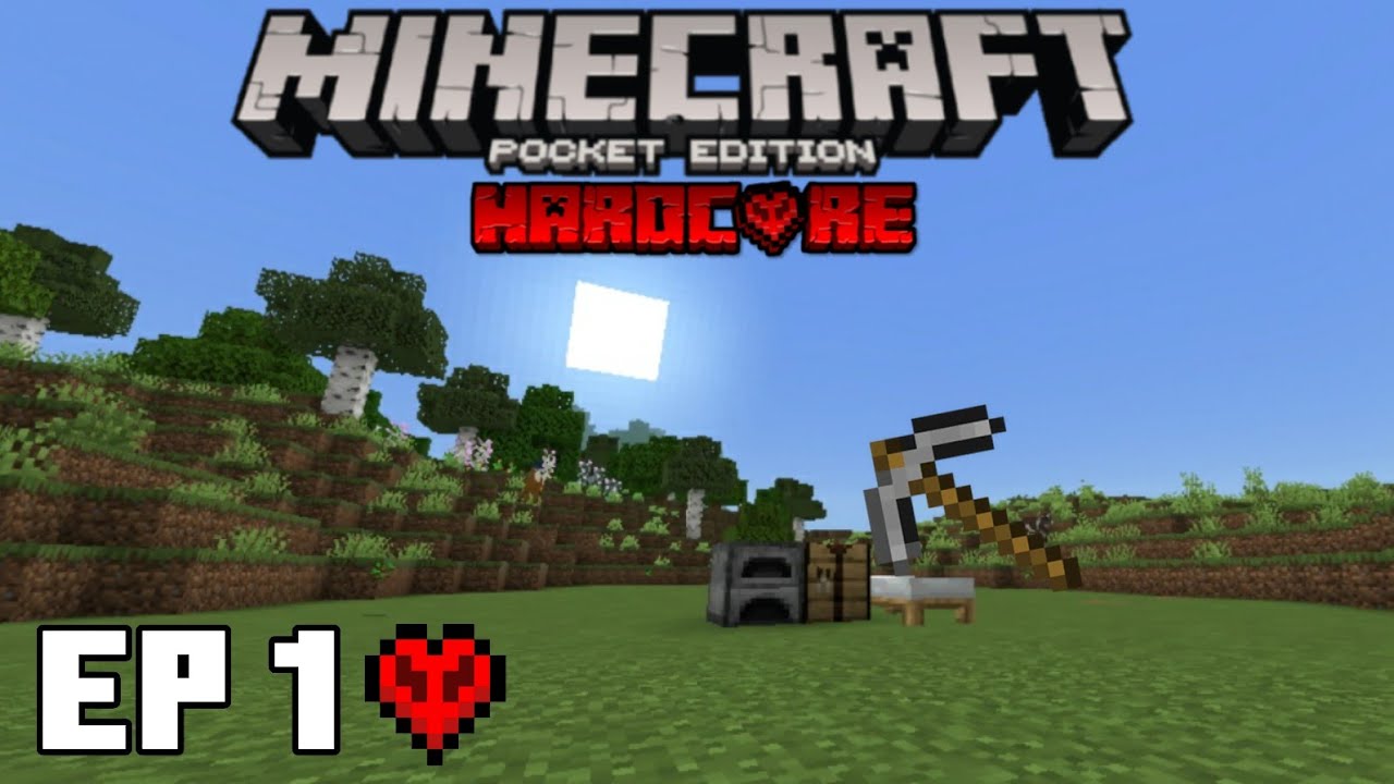 Hardcore Minecraft PE #1 – เราต้องการบ้าน