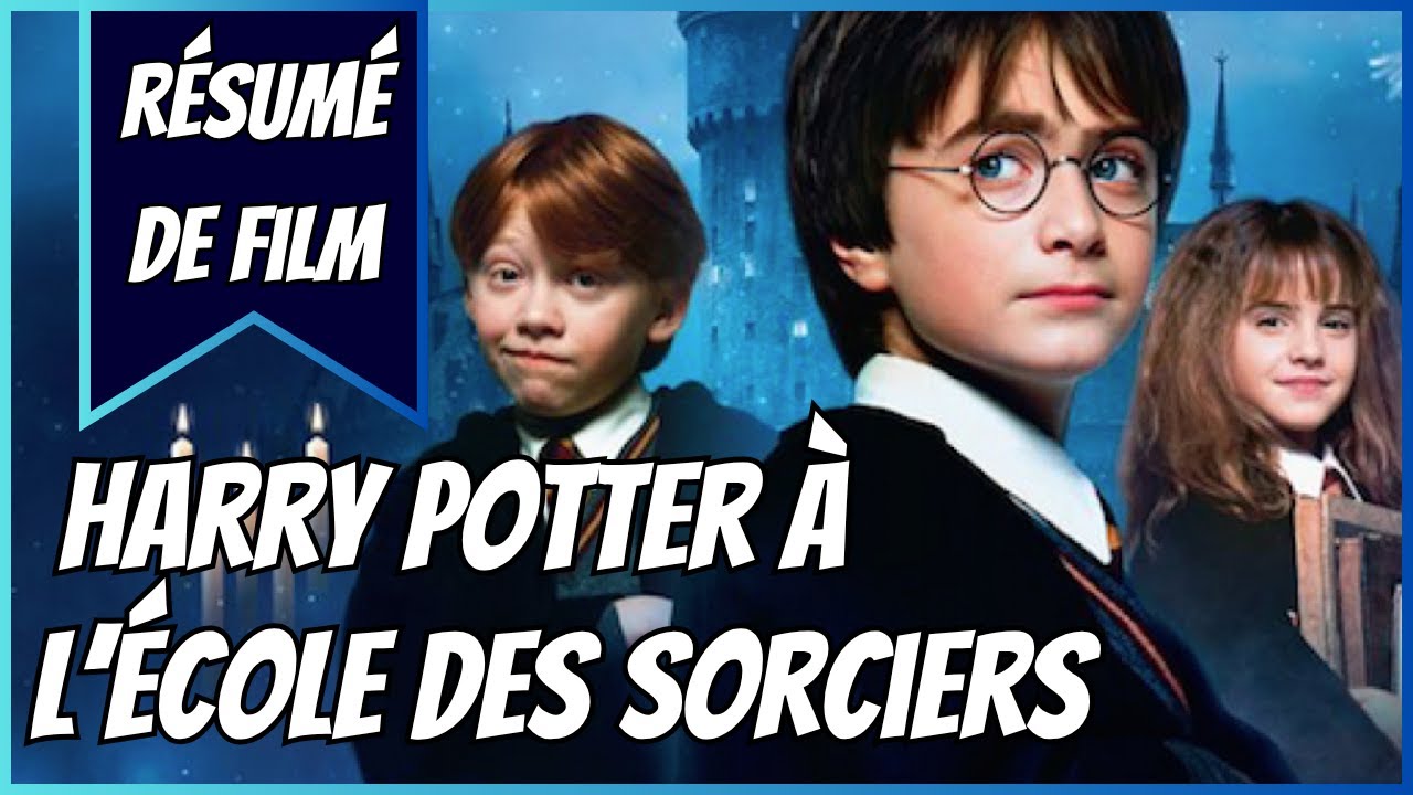 RÉSUMÉ DE FILM | Harry Potter à l'école des Sorciers (2001)