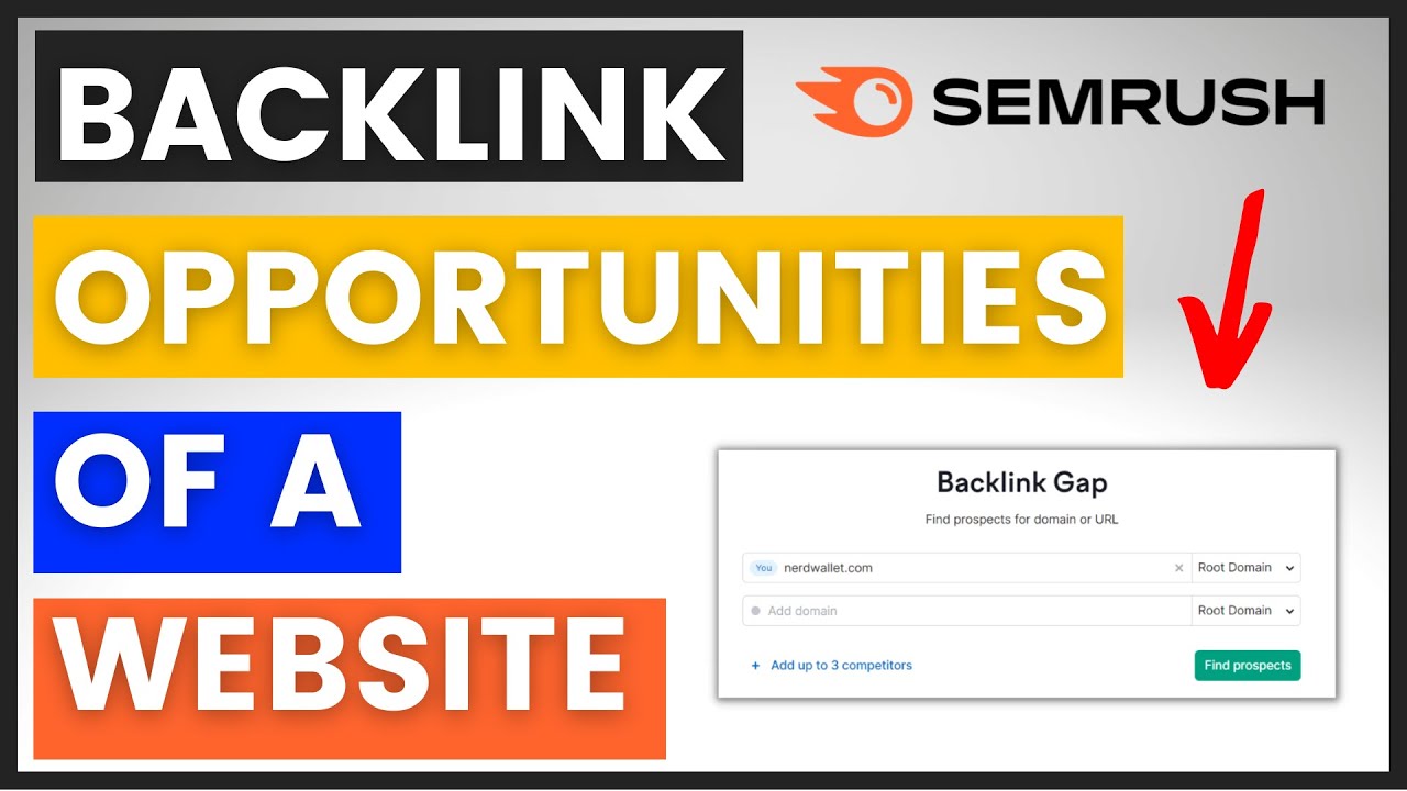 How To Find Easy Backlink Opportunities For A Website? (Semrush Backlink Gap Tool)