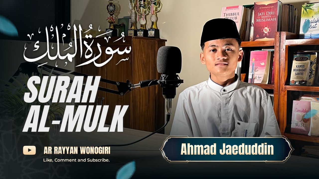 QS. AL-MULK | Ahmad Jaeduddin PPTQ Ar Rayyan Wonogiri #tilawahquran