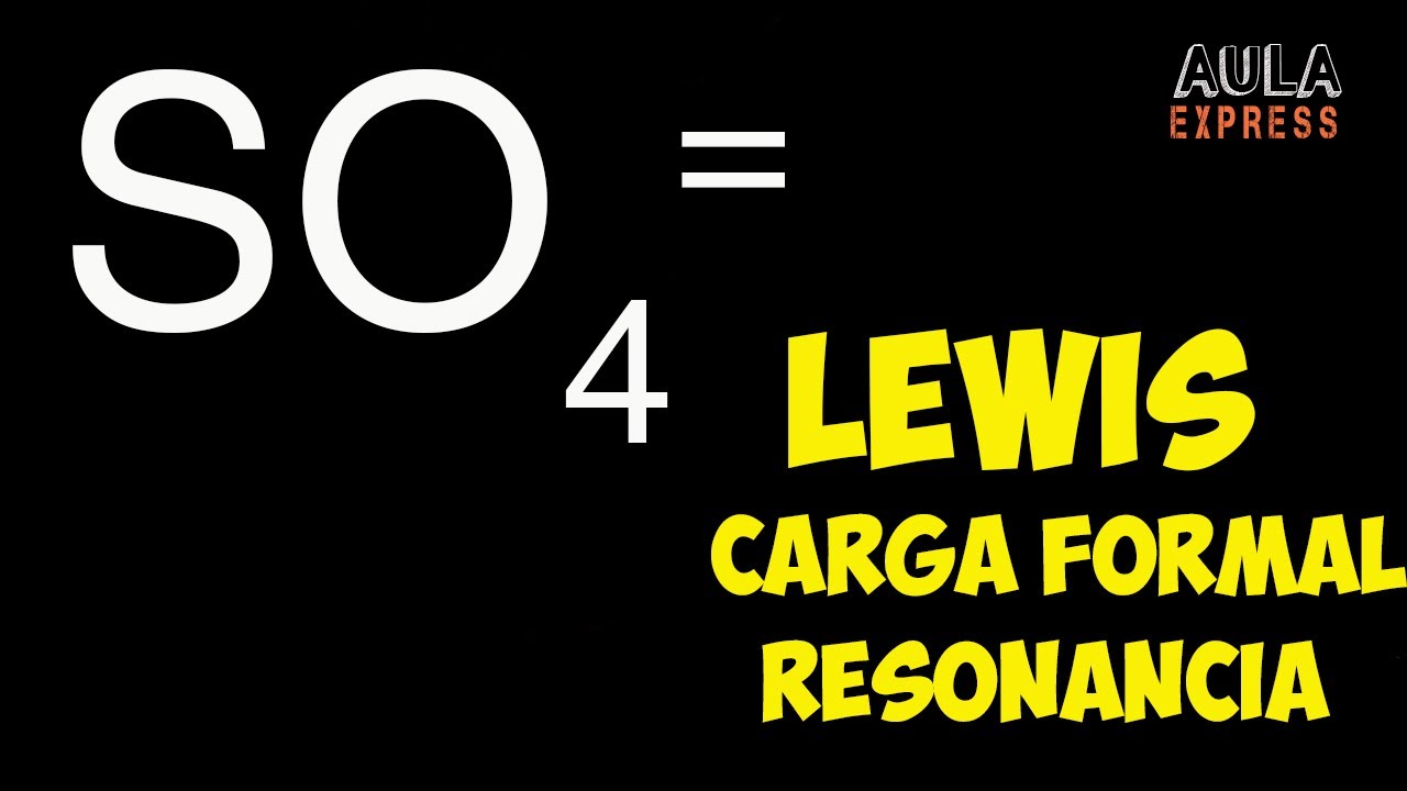 QUIMICA Estructura de Lewis Sulfato SO4(-2) Expansión Octeto Resonancia AULAEXPRESS