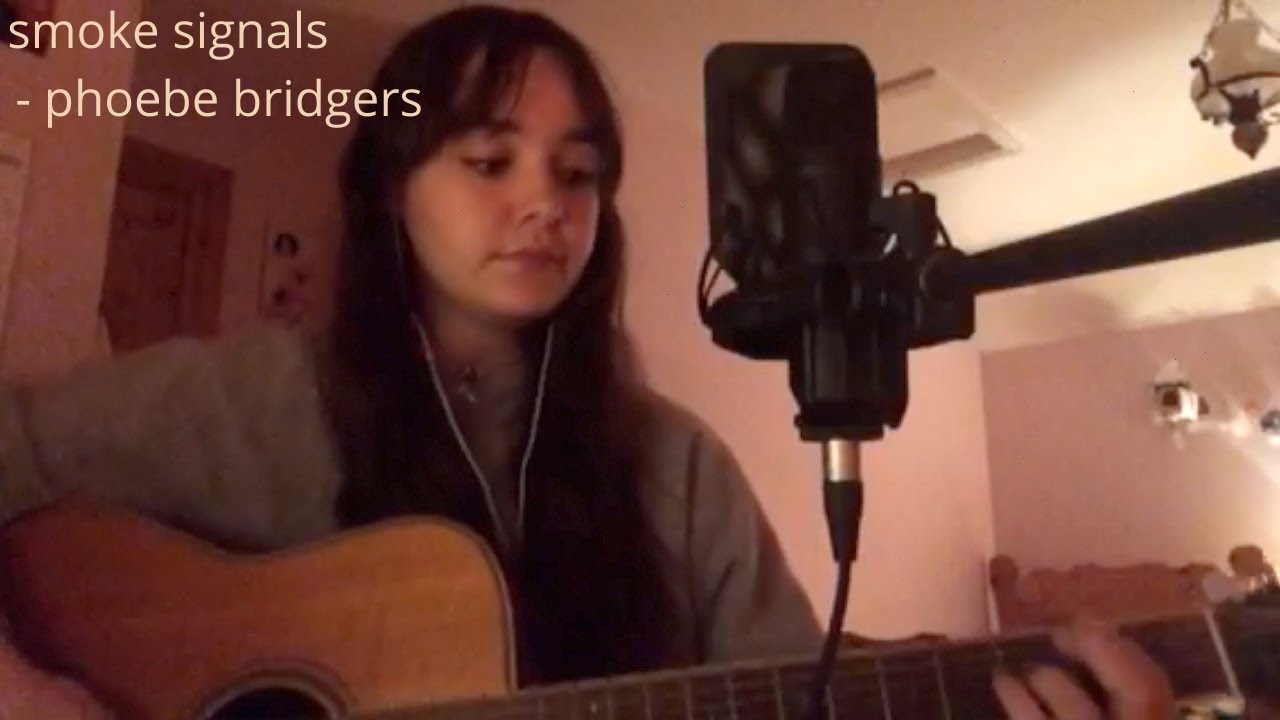 smoke signals - phoebe bridgers cover