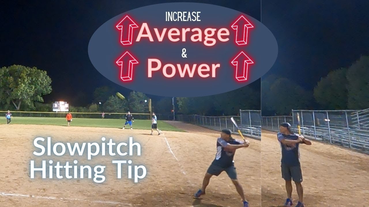 INCREASE SLOWPITCH AVERAGE & POWER