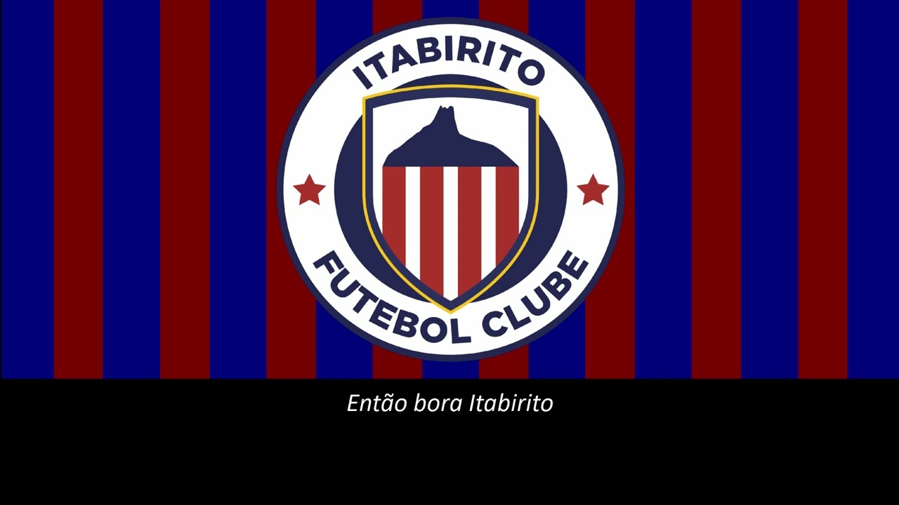 Hino do Itabirito (Legendado)
