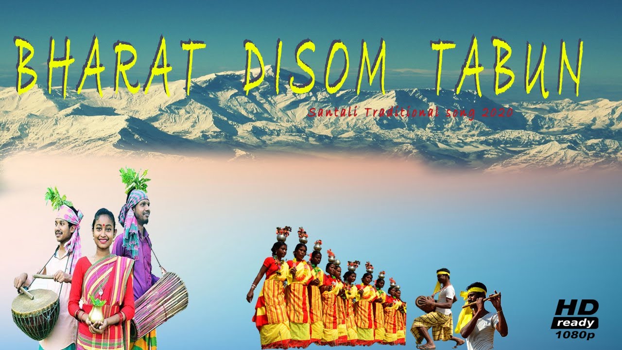 BHAROT DISOM TABON JONOM TOYA DARE  FULL HD SANTALI VIDEO SONG
