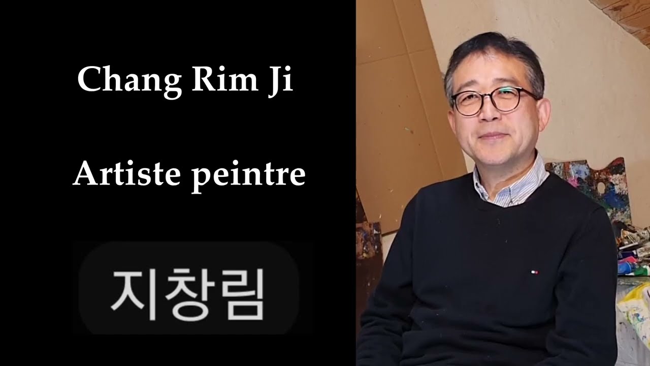 Chang Rim Ji : artiste peintre
