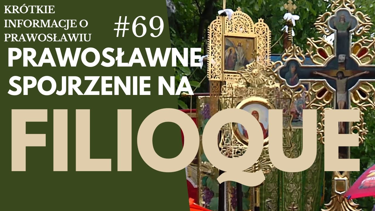 Prawosławne spojrzenie na Filioque