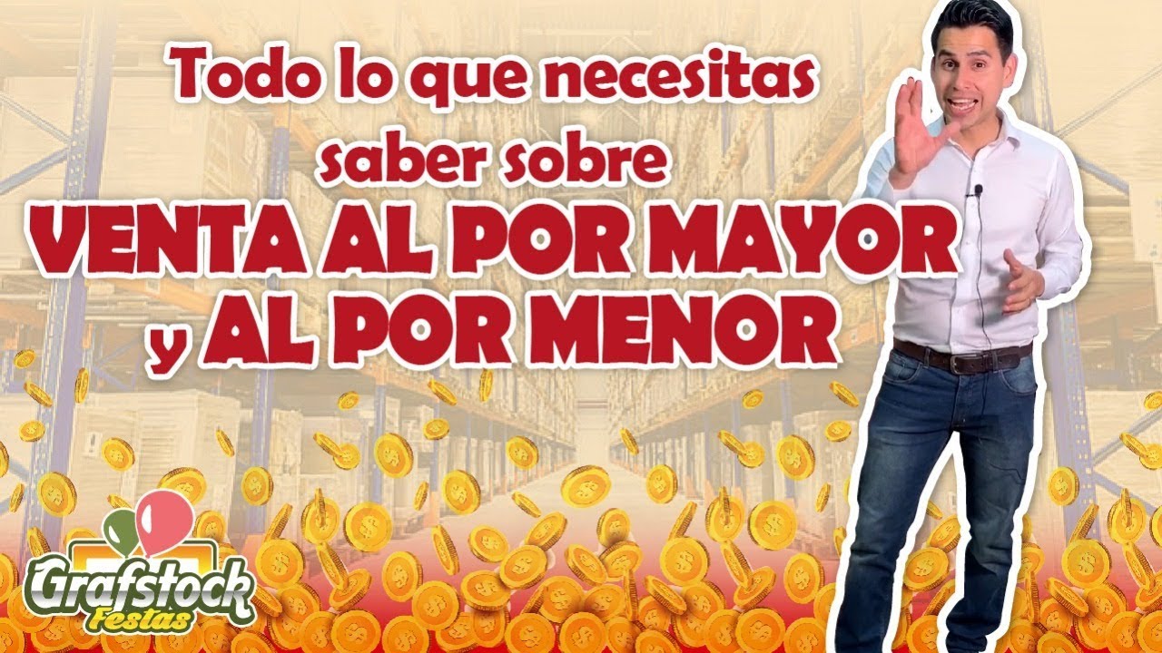 Todo lo que necesitas saber sobre VENTA AL POR MAYOR