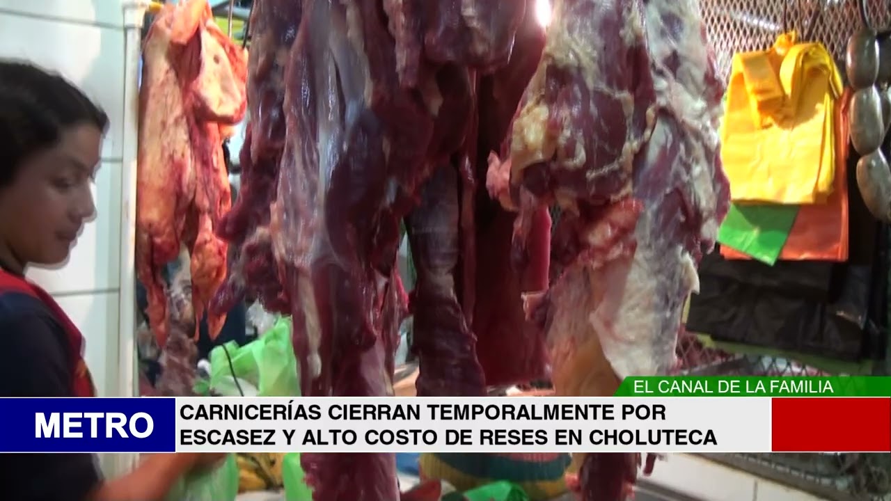 CARNICERÍAS CIERRAN TEMPORALMENTE POR ESCASEZ Y ALTO COSTO DE RESES EN CHOLUTECA
