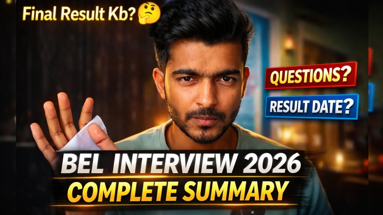 BEL Interview 2026 Complete Summary | Questions, Documents & Result Date 