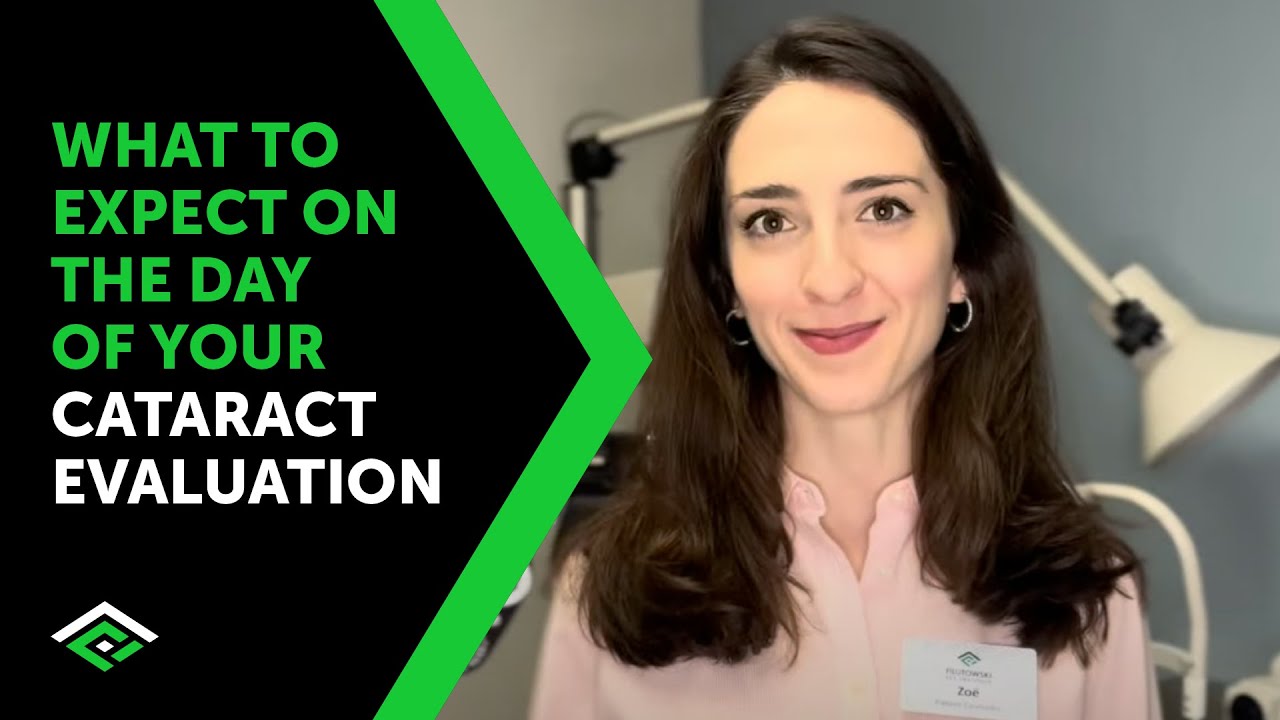 What To Expect On The Day of Your Cataract Evaluation