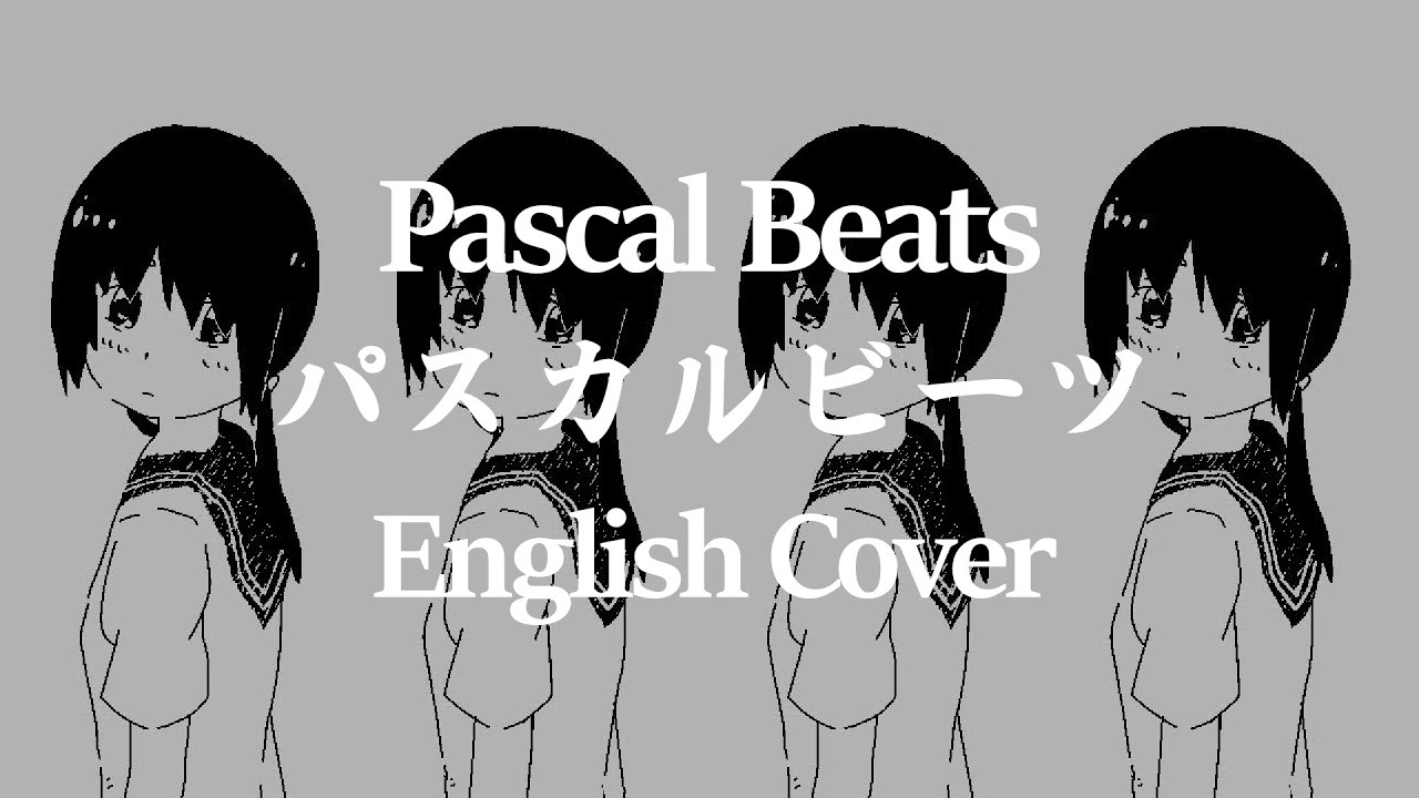 【Miku English】Inabakumori - Pascal Beats / 稲葉曇 - パスカルビーツ 【Cover】