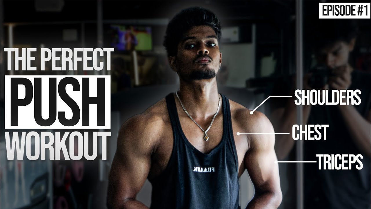 The Perfect Push | Pull | Legs | Split For Maximum Growth📈 - EP. 1 Push day I தமிழ்