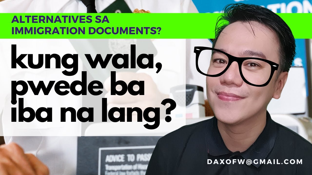 Pwede ba ang Alternative Immigration documents? | Iwas offload tips | daxofw channel