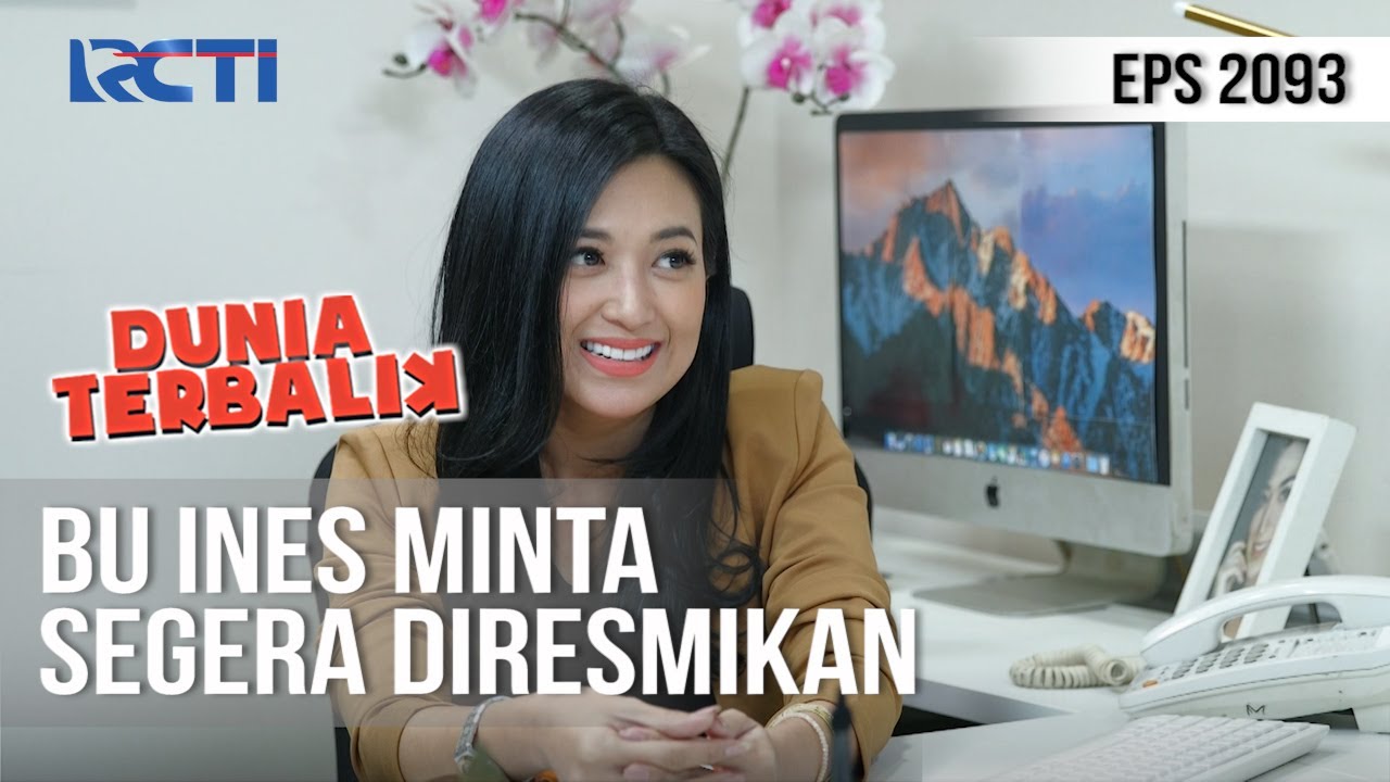 DUNIA TERBALIK - Bu Ines Ingin Semuanya Diresmikan [14 Juni 2020]