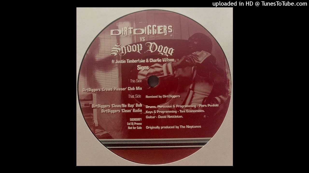 DirtDiggers vs. Snoop Dogg Feat. Justin Timberlake | Signs (DirtDiggers 'Crowd Pleaser' Club Mix)