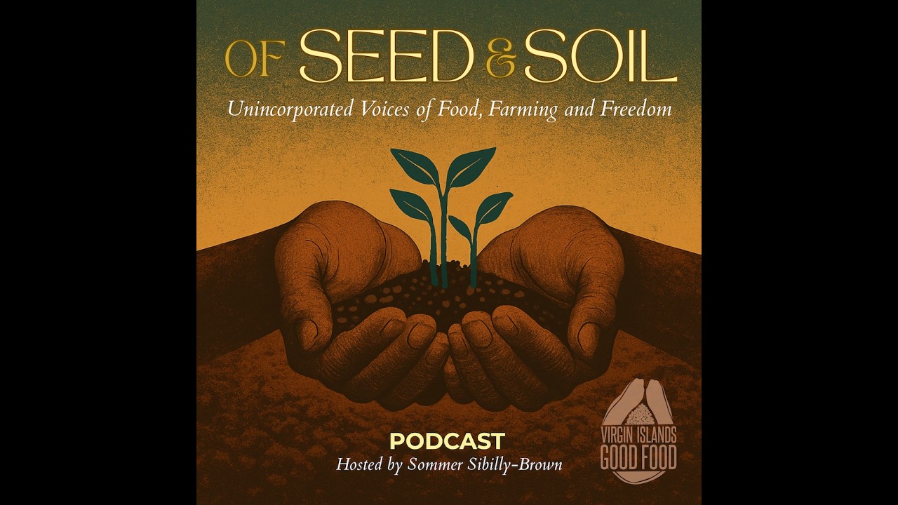 Of Seed and Soil | Episode 13: “Youth Growing the Future”