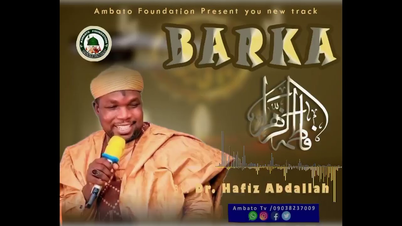 HAFIZ ABDALLAH YA SAKI WATA ZAZZAFAR KASIDAR SAYYADA FADIMA #ambato #hausa #bege