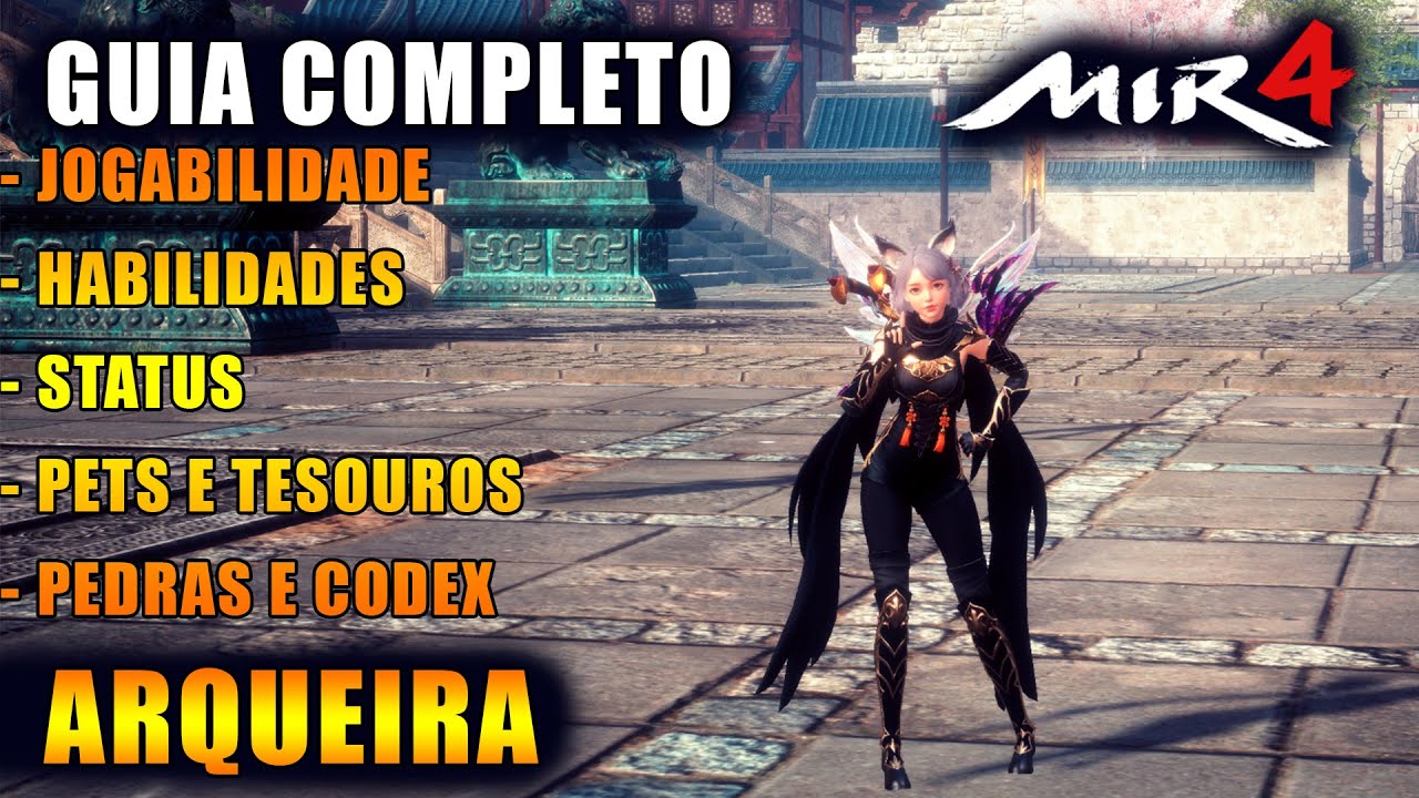 GUIA COMPLETO DA ARQUEIRA EM MIR4 - SEJA A ARBALISTA MAIS TOP DO SERVER!