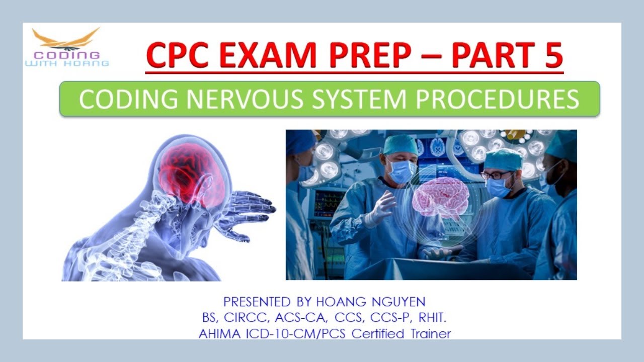 HOW TO PASS THE CPC EXAM GUARANTEE  - PART 5 (THE NERVOUS SYSTEM)