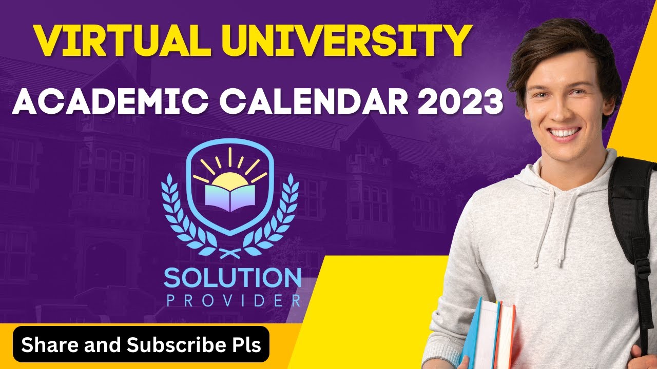 Virtual University Academic Calendar Spring 2023 | VU Course Selection | VU Admission Spring 2023