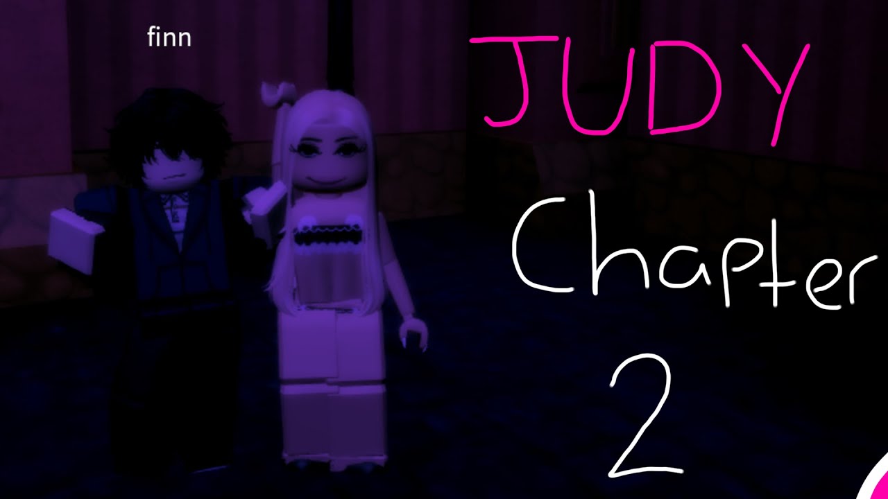 Roblox - Judy Chapter Two w Wren!! (WE DEVOURED)
