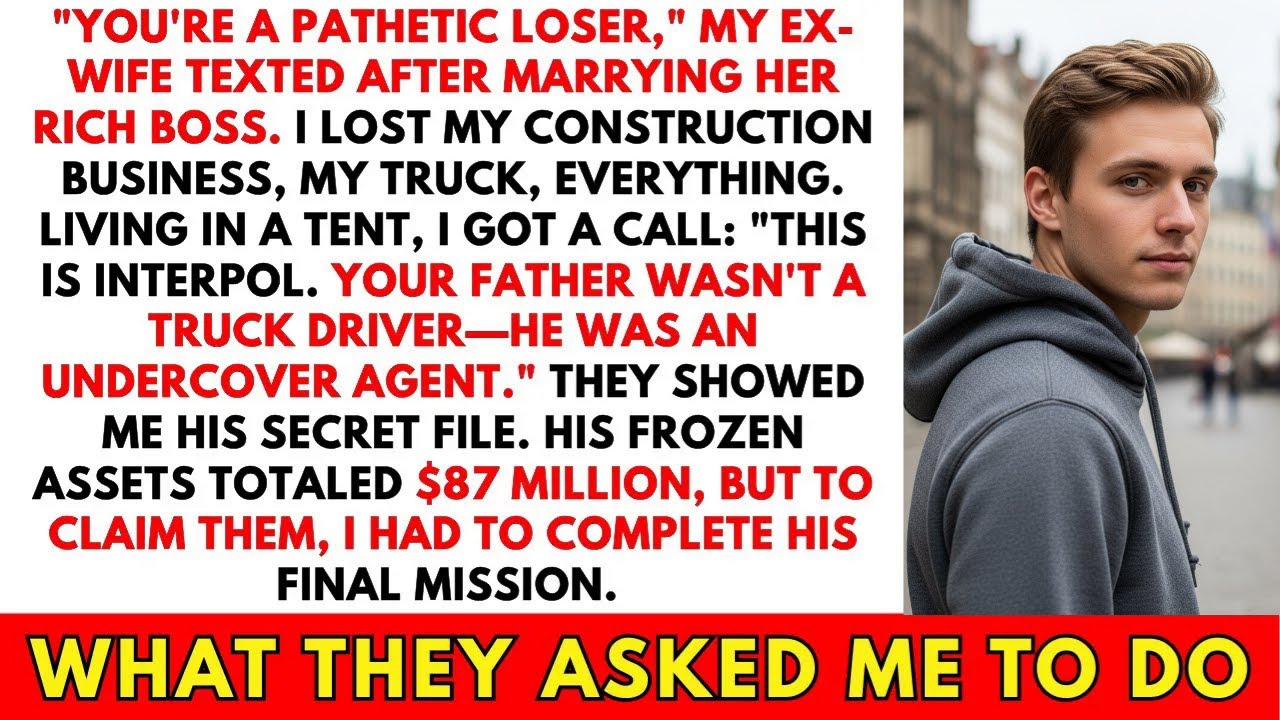 My Ex-Wife Called Me a Loser Living in a Tent. Then INTERPOL Revealed Dad's Million Dollar Secret