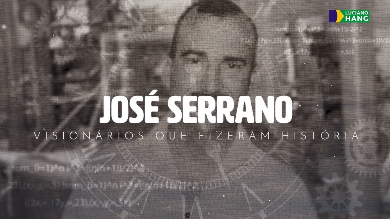 VISION&Aacute;RIOS QUE FIZERAM HIST&Oacute;RIA | JOS&Eacute; SERRANO