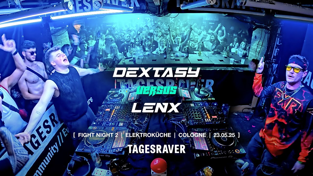 DEXTASY ⚡VS⚡ LENX  [ FIGHT NIGHT 2 ] @ ELEKTROKÜCHE [  HARDTECHNO ]