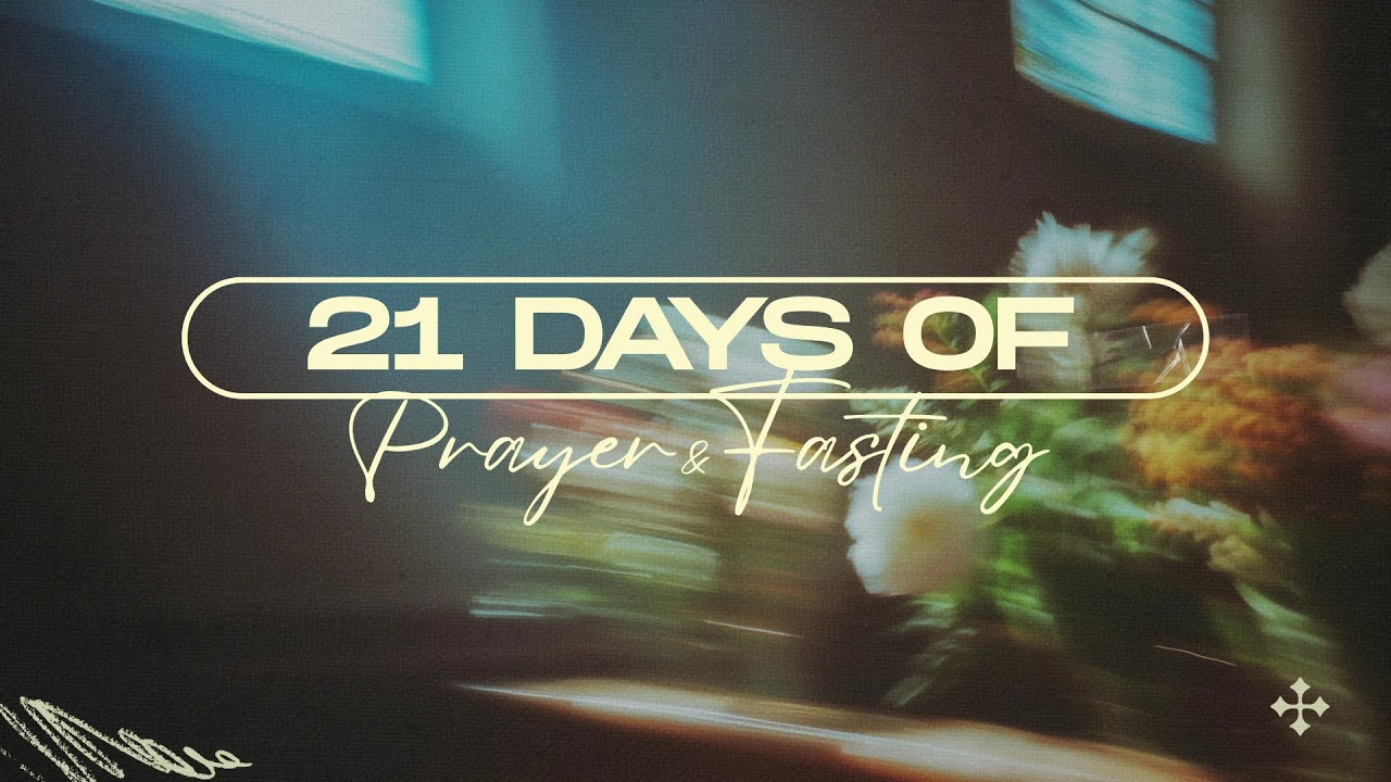 21 Days Of Prayer