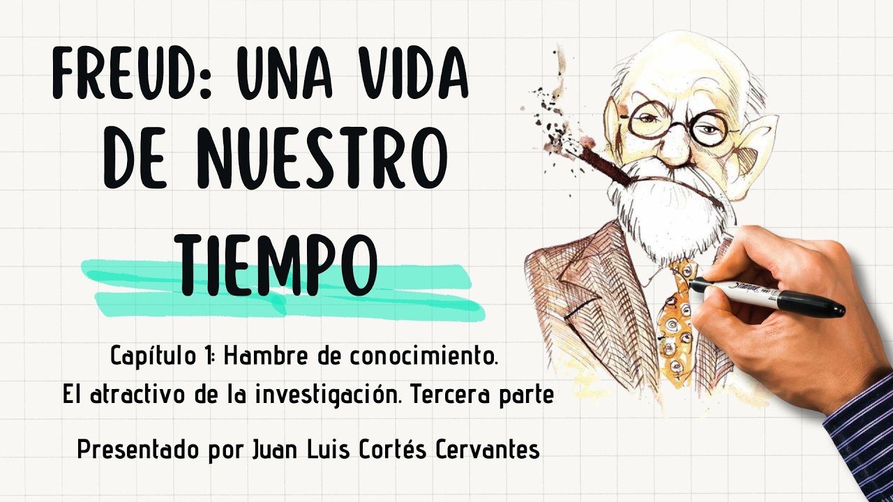 Freud: una vida de nuestro tiempo. El atractivo de la investigación. Tercera parte.