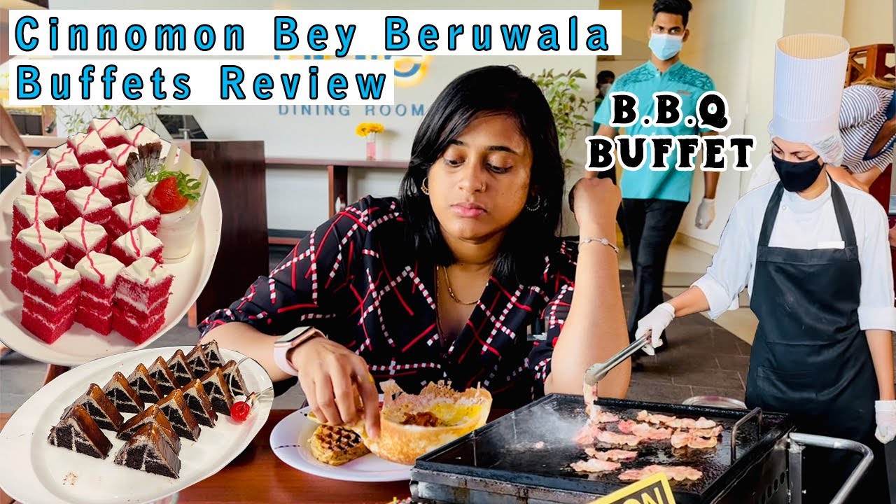 Cinnomon Bey buffets review | Beruwala | தமிழ் food review #foodvlog #tamilfoodreview
