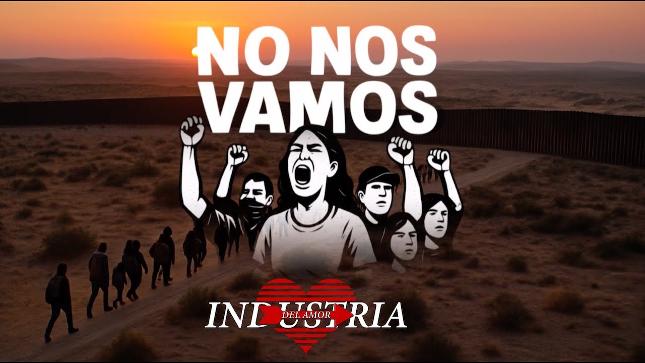 ❤️Industria del Amor Canta Por Los Inmigrantes 🙏🏻| No Nos Vamos🔥