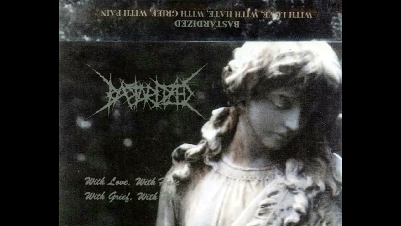Bastardized - With Love, With Hate, With Grief, With Pain [Full EP - 1995]