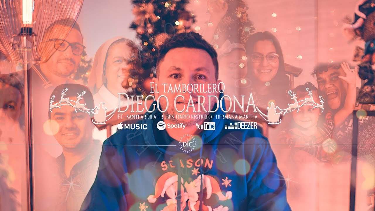 Tamborilero - Diego Cardona Ft Hermana Marta Isabel - Ruben Dario Yepes - Santiago Ardila