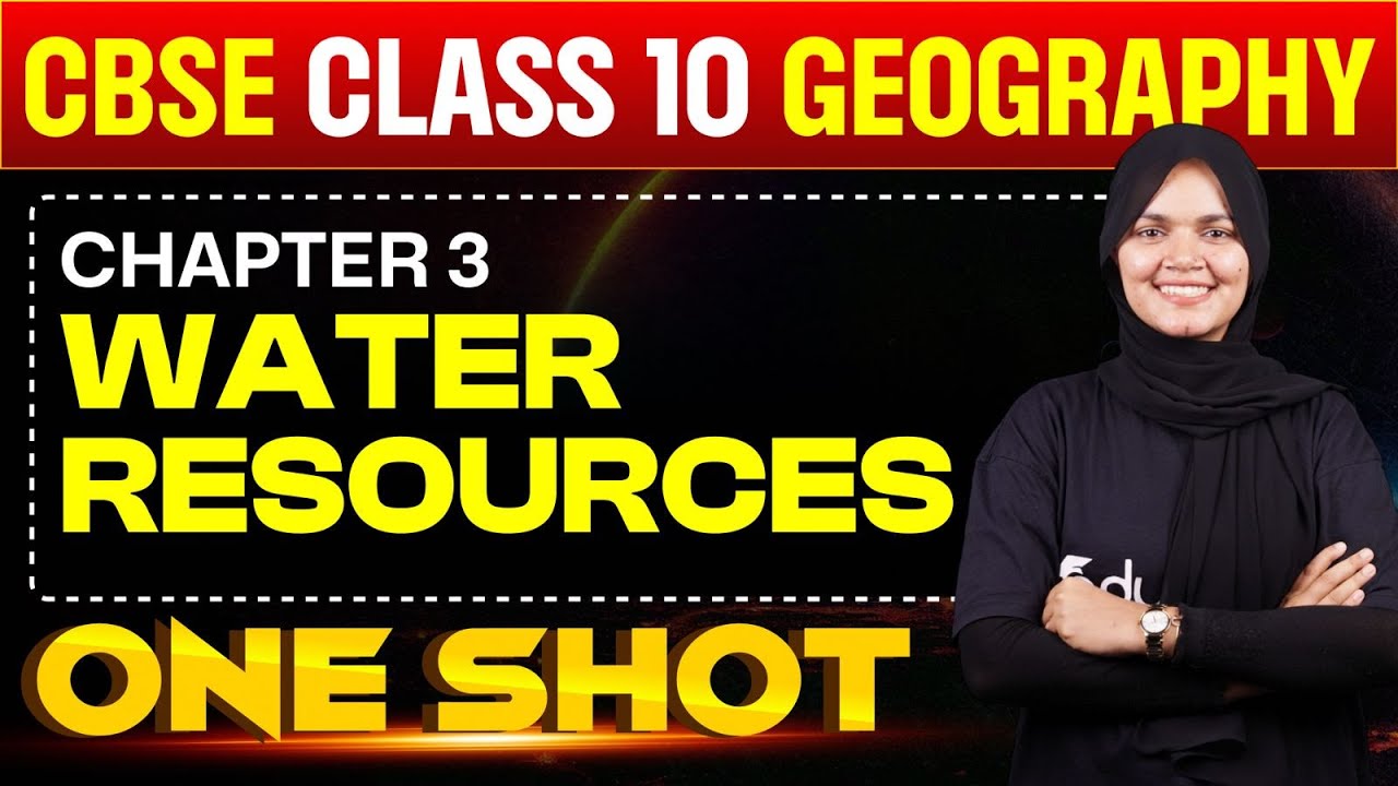 Water Resources | One Shot | Class 10 Cbse | Geography Chapter 3 | Super Saturday | Eduport