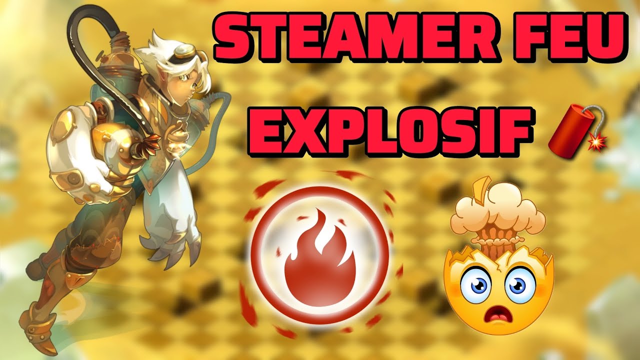 🔥 Steamer Feu CC niveau 200 – Gros dégâts critiques et gameplay explosif | DOFUS Touch