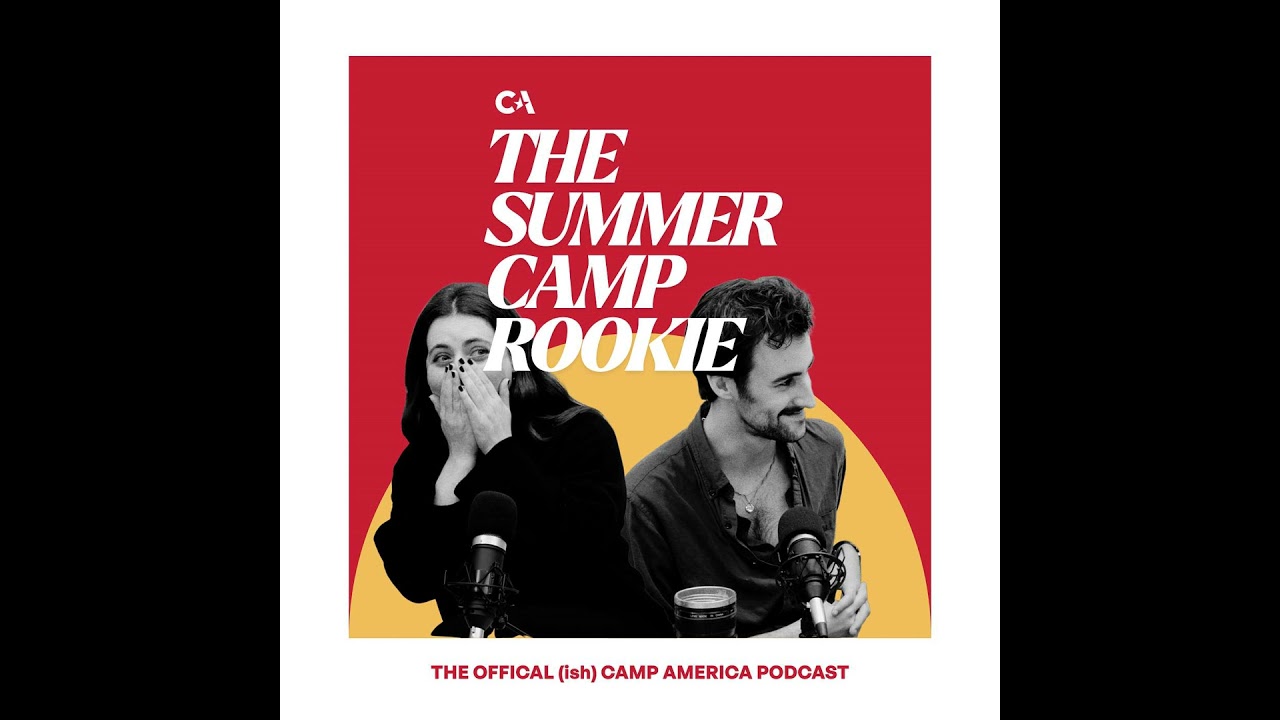 EP.1: What Even Is Camp America? (My Dad Done Camp.)