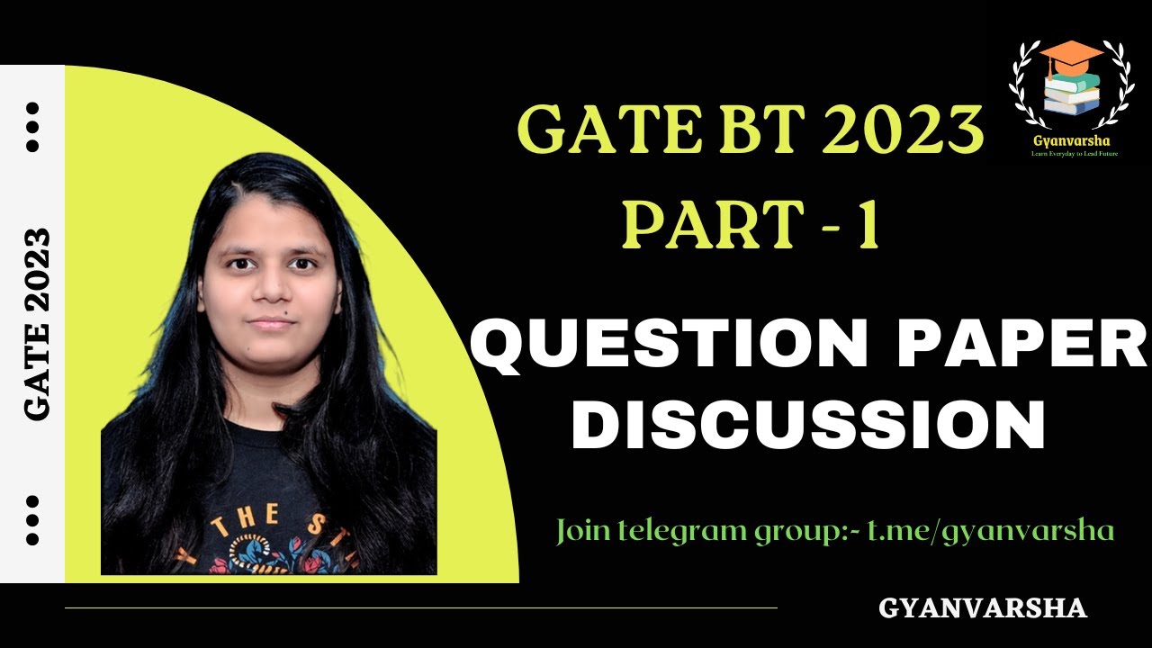 GATE BT 2023 || PART - 1 || GATE 2023
