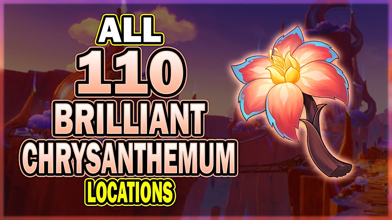 All 110 Brilliant Chrysanthemum Locations - Xilonen Ascension Material | Genshin Impact