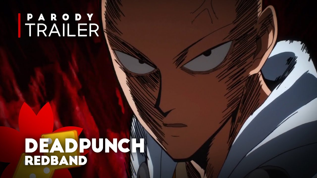 Deadpunch [RED-BAND] Trailer - Deadpool/One-Punch Man Parody