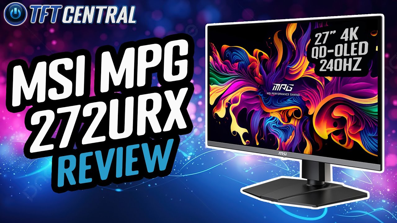 27&rdquo; 4K OLED gaming monitors are amazing! &ndash; MSI MPG 272URX Review