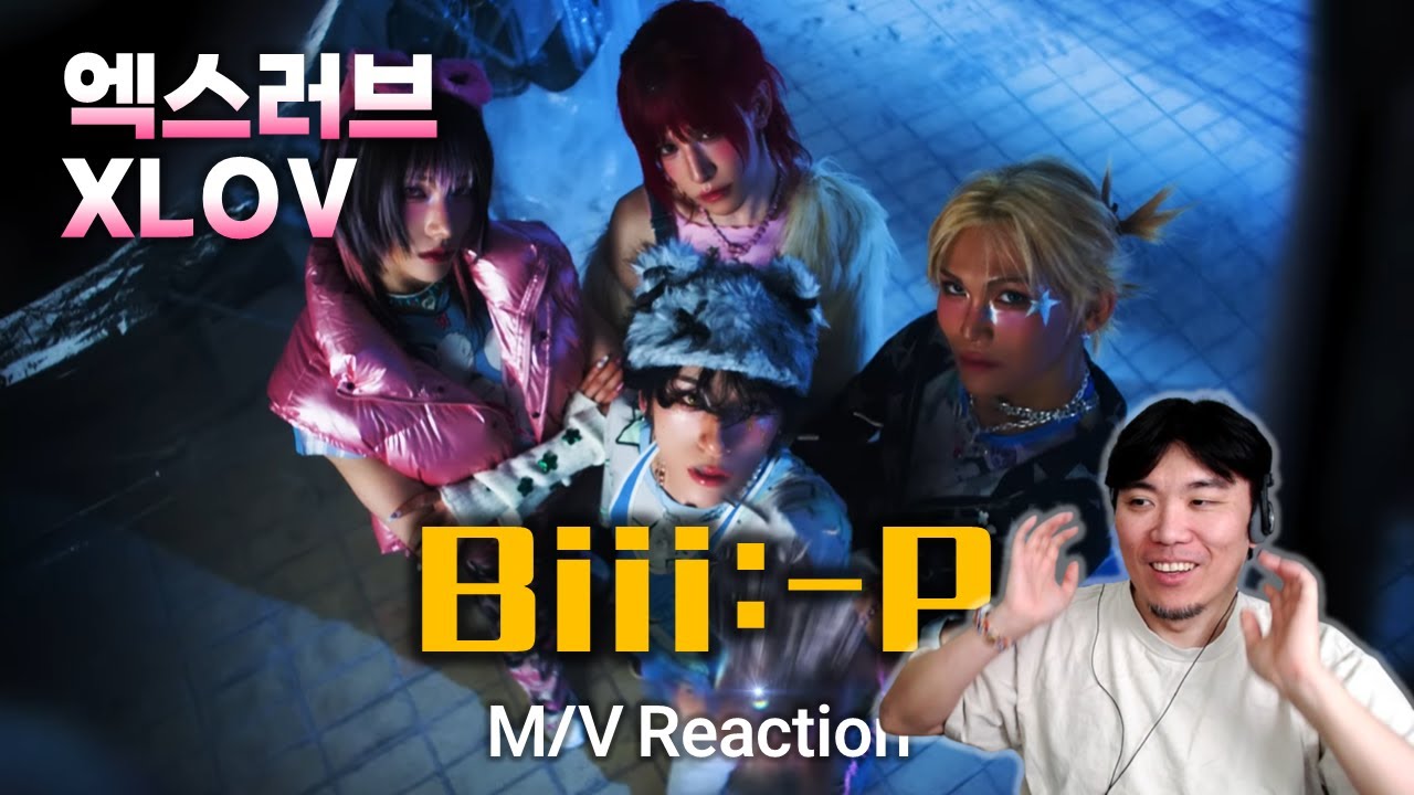 [XLOV 엑스러브 MV 리액션] – 'Biii:-P' MV | 나 왜 XLOV를 이제야 알게 된걸까? ✨(EN sub)