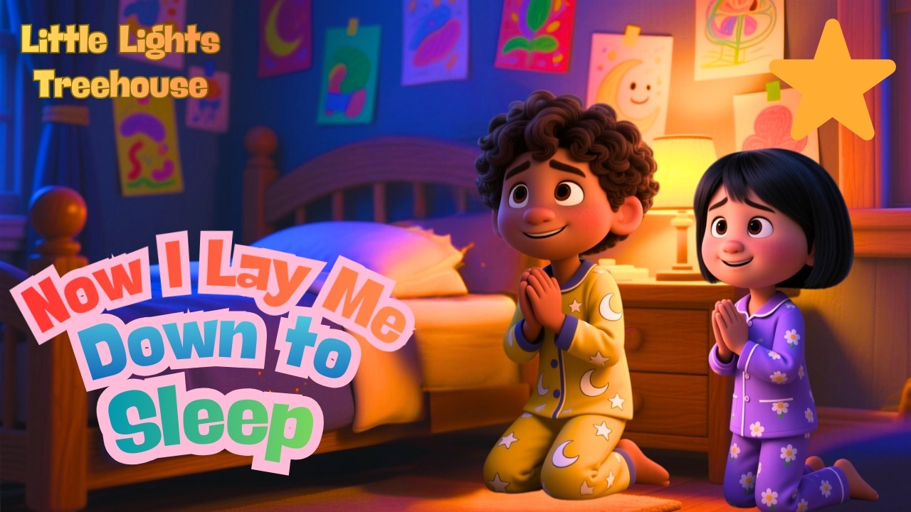 🌙 Now I Lay Me Down To Sleep | Prayer for Kids | Christian Lullaby