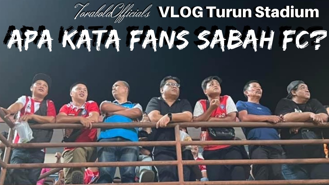 VLog Turun Stadium | Sabah FC 1-5 JDT!